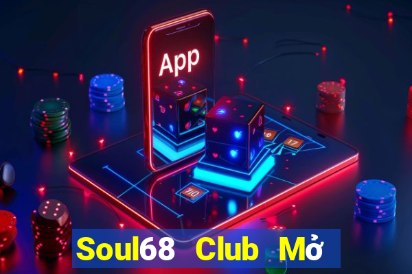 Soul68 Club Mở Trò Chơi Ô Tô