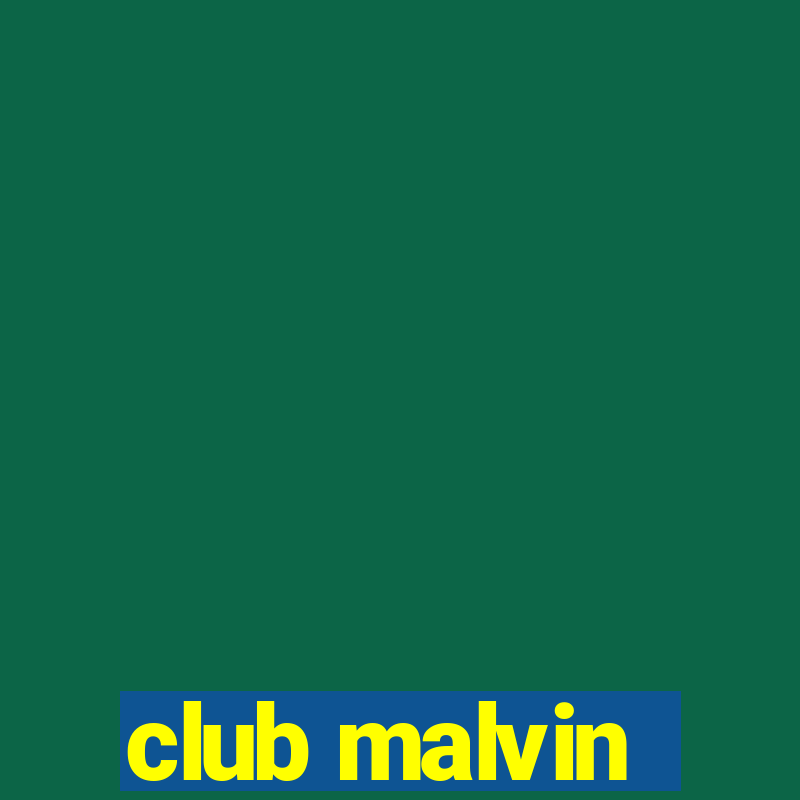 club malvin