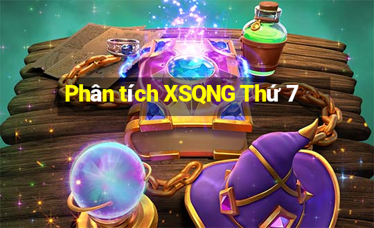 Phân tích XSQNG Thứ 7