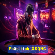 Phân tích XSQNG Thứ 7