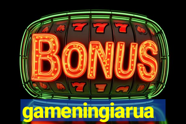 gameningiarua