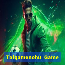 Taigamenohu Game Bài 3D