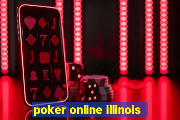 poker online illinois