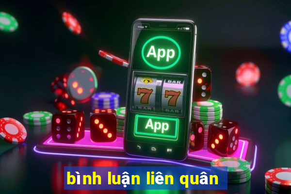 bình luận liên quân