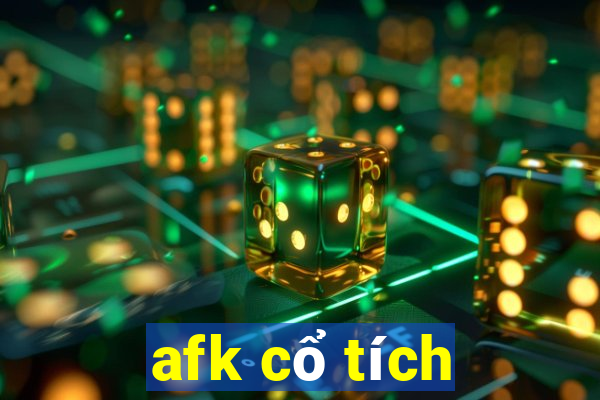 afk cổ tích