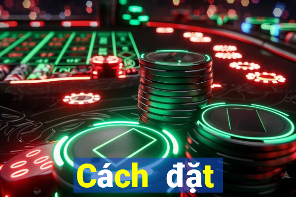 Cách đặt cược XSDT thứ Ba