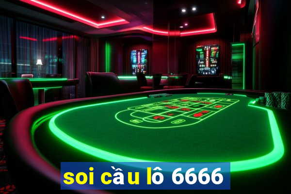 soi cầu lô 6666