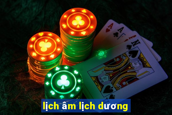 lịch âm lịch dương