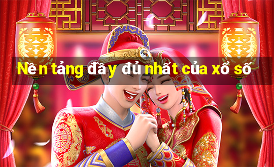 Nền tảng đầy đủ nhất của xổ số