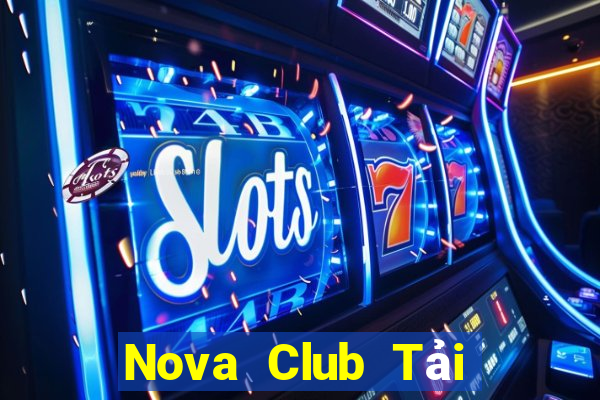 Nova Club Tải Game Bài Đổi Thưởng