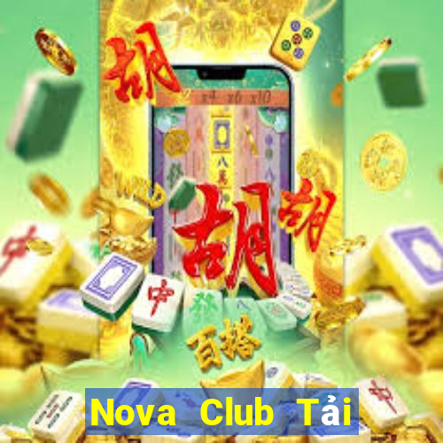 Nova Club Tải Game Bài Đổi Thưởng