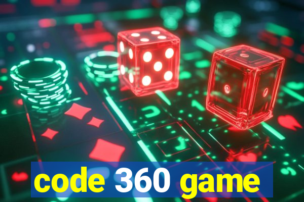 code 360 game