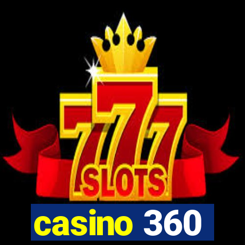 casino 360