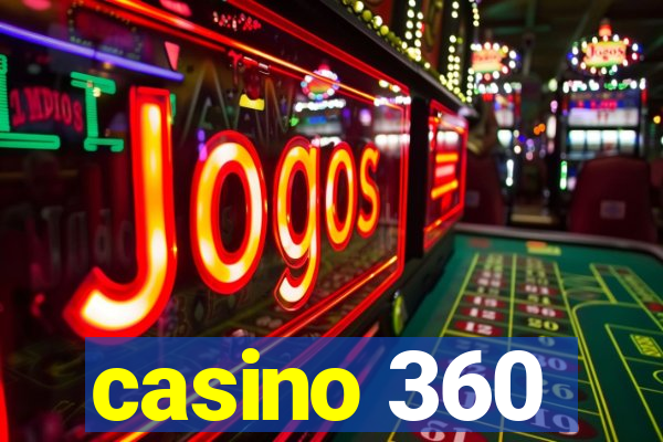 casino 360