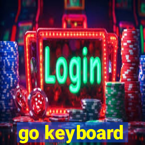 go keyboard