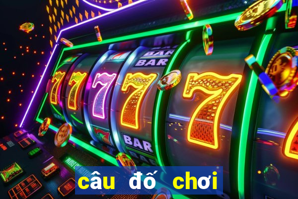 câu đố chơi mini game