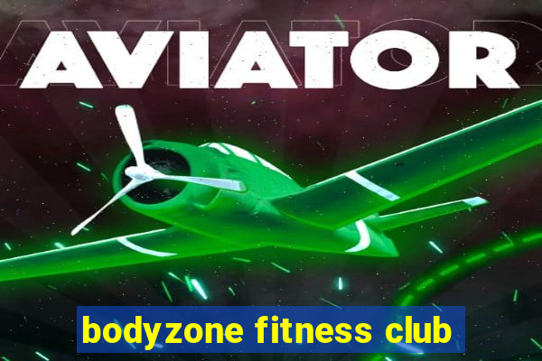 bodyzone fitness club