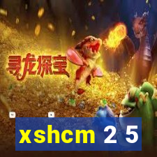 xshcm 2 5