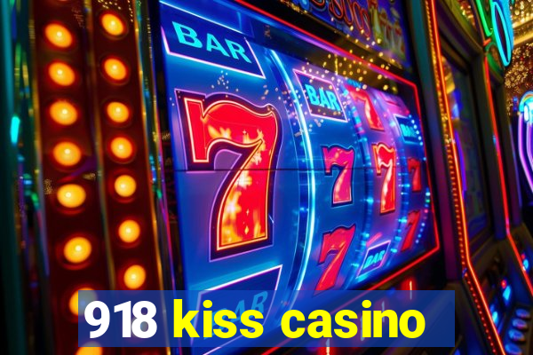 918 kiss casino