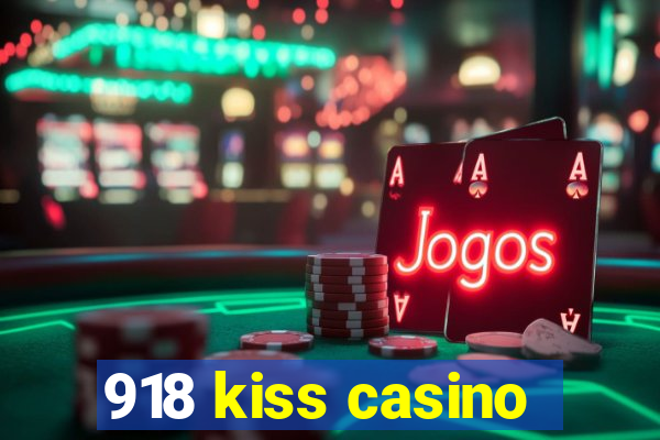 918 kiss casino