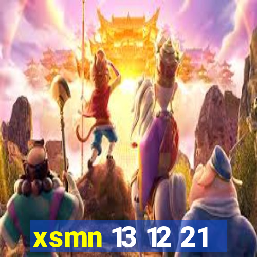 xsmn 13 12 21