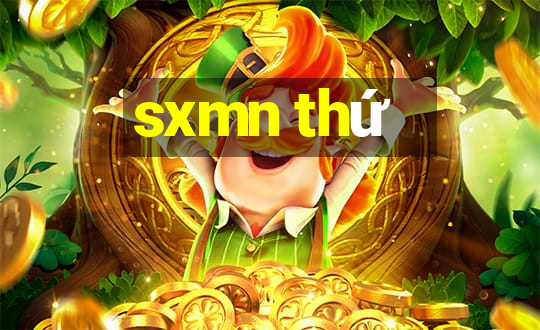 sxmn thứ