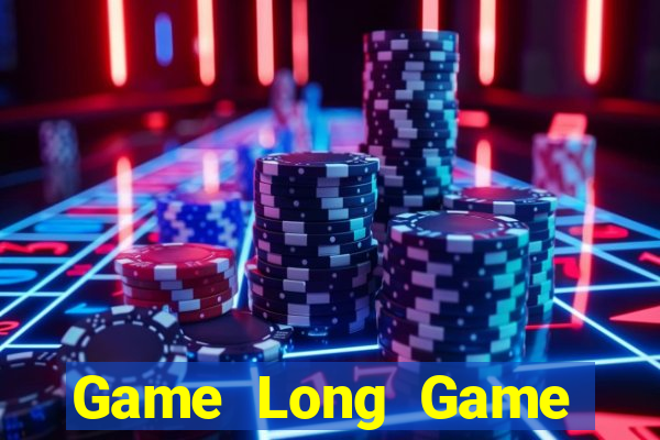 Game Long Game Bài Big52