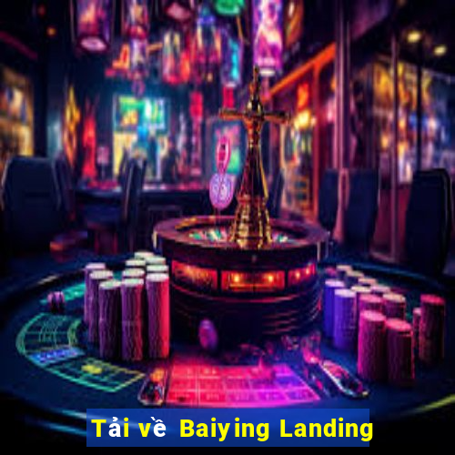 Tải về Baiying Landing