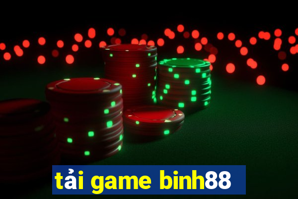 tải game binh88