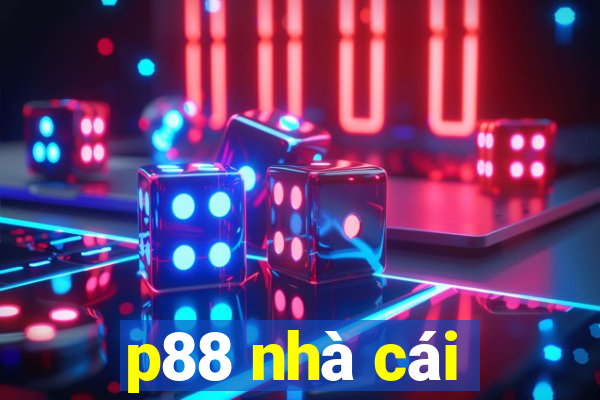 p88 nhà cái