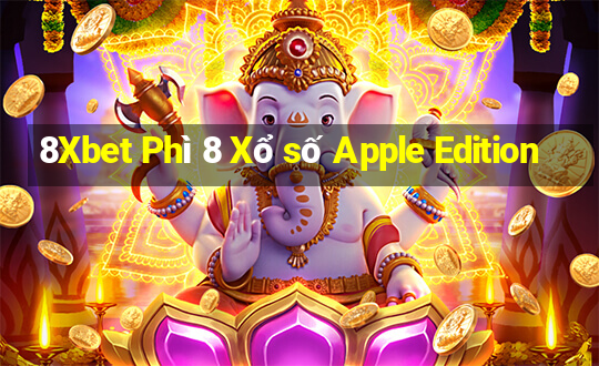 8Xbet Phì 8 Xổ số Apple Edition