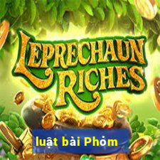 luật bài Phỏm