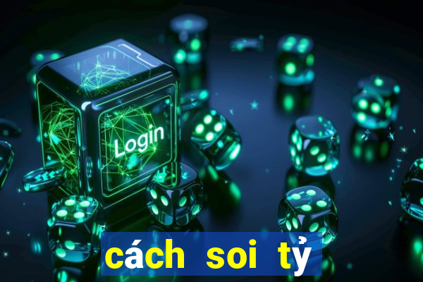 cách soi tỷ lệ kèo bóng đá