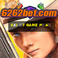 cài đặt game nổ hũ