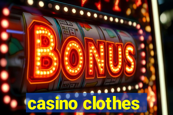 casino clothes