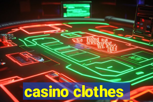 casino clothes