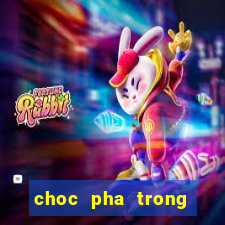 choc pha trong khach san