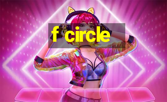 f circle