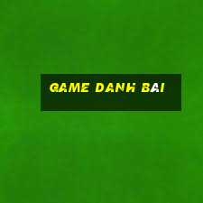 game danh bài