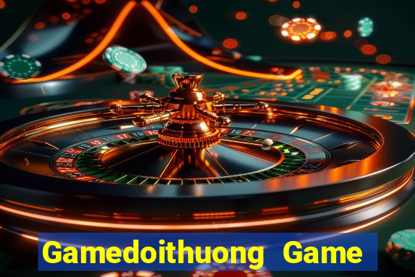 Gamedoithuong Game Bài Online Miễn Phí