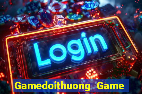 Gamedoithuong Game Bài Online Miễn Phí