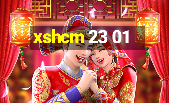 xshcm 23 01