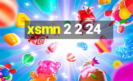 xsmn 2 2 24