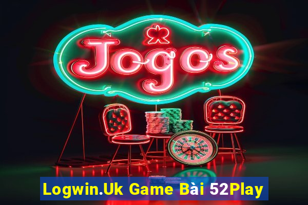 Logwin.Uk Game Bài 52Play