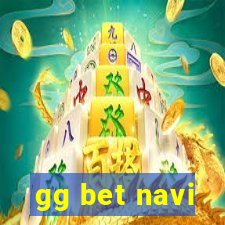 gg bet navi