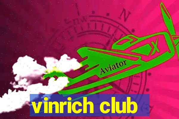 vinrich club