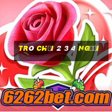 trò chơi 2 3 4 người