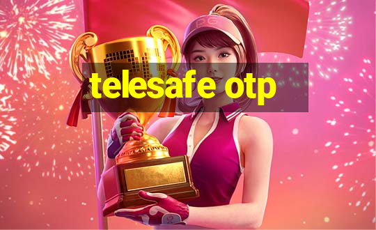 telesafe otp