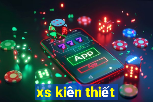 xs kiên thiết