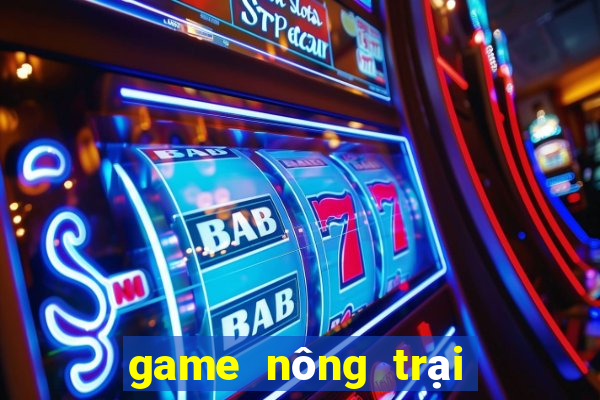 game nông trại vui vẻ 7